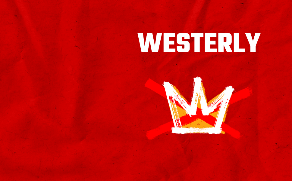 NO KINGS WESTERLY