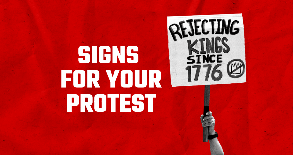 SIGNS FOR YOUR PROTEST